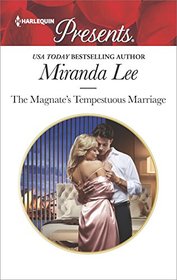 The Magnate's Tempestuous Marriage (Marrying a Tycoon) (Harlequin Presents, No 3522)