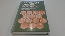 African Urban Society (Social Development in the Third World)