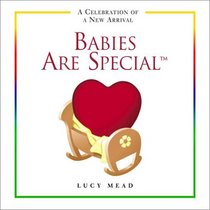Babies Are Special