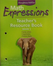 Teacher's Resource Book Grade 3 (Math Expressions)