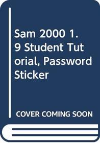 SAM 2000 1.9 Student Tutorial, Password Sticker