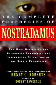 The Complete Prophecies of Nostradamus