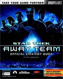 Star Trek: Away Team Official Strategy Guide