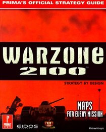 Warzone 2100 : Prima's Official Strategy Guide