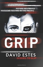 Grip (The Slip Trilogy) (Volume 2)