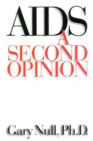 AIDS: A Second Opinion