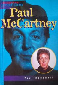 Paul McCartney: An Unauthorized Biography (Heinemann Profiles)