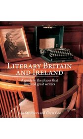 Literary Britain and Ireland: A guide to the places that inspired great writers