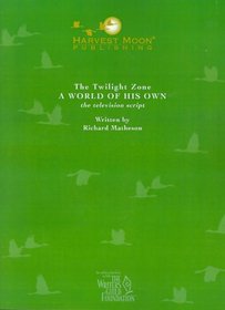 The Twilight Zone: A World of His Own the Television Script