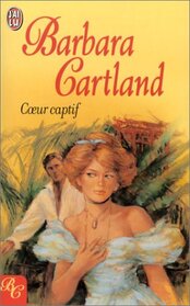 Coeur captif (The Captive Heart) (French Edition)