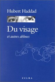 Du visage et autres abimes (Grain d'orage) (French Edition)
