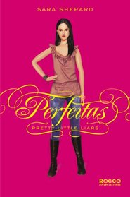 Perfeitas - Pretty Little Liars (Em Portugues do Brasil)