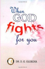When God Fights for You