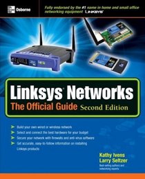 Linksys Networks: The Official Guide, Second Edition