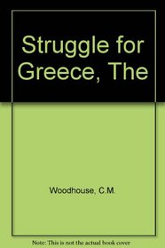 The struggle for Greece, 1941-1949