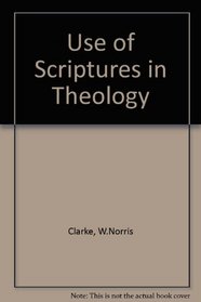 Use of Scriptures in Theology