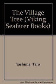 The Village Tree: 2 (Viking Seafarer Books)