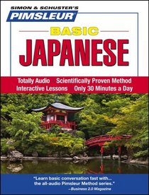 Basic Japanese: Learn to Speak and Understand Japanese with Pimsleur Language Programs (Simon & Schuster's)