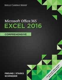 Shelly Cashman Microsoft Office 365 & Excel 2016: Comprehensive