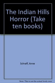 The Indian Hills Horror (Take ten books)