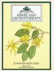 Herbs and Aromatherapy (Culpeper Guides)