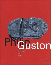 Philip Guston - Peintures 1947-1979 (French Edition)