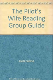 The Pilot's Wife Reading Group Guide