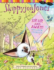 Up, Up, and Away! (Skippyjon Jones)