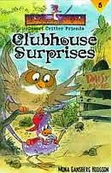 Clubhouse Surprises (Desert Critter Friends, Bk 5)