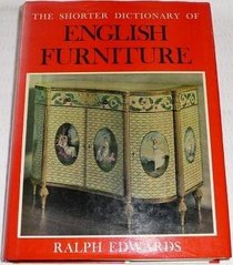 Shorter Dictionary of English Furniture