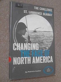 Changing Face of North America (Challenge Books)