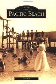 Pacific Beach   (CA)  (Images of America)