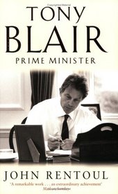 Tony Blair: Prime Minister