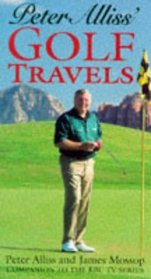 Peter Alliss' - A Golfer's Travels
