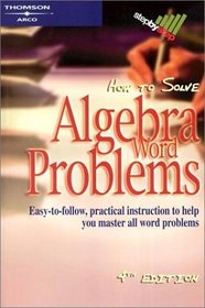 How to Solve Algebra Word Problems (How to Solve Algebra Word Problems)