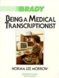 Being a Medical Transcriptionist