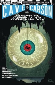 Cave Carson Has a Cybernetic Eye Vol. 1: Going Underground (Young Animal)