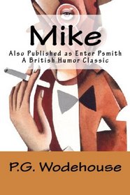 Mike: A British Humor Classic