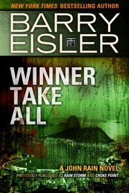 Winner Take All (A John Rain Novel)