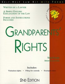Grandparents' Rights (Self-Help Law Kit With Forms)