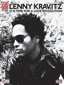 Lenny Kravitz: It is Time for a Love Revolution (Play It Like It Is)