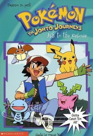 Ash to the Rescue (Pokmon Chapter Book)