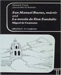 San Manuel Bueno, Martir and La Novela De Don Sandalio (Hispanic Texts)