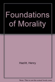 Foundations of Morality