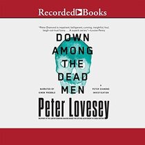Down Among the Dead Men (Peter Diamond, Bk 15) (Audio CD) (Unabridged)