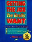 Getting the Job You Really Want