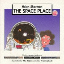 The Space Place (Making Sense of Science)