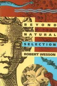 Beyond Natural Selection (Bradford Books)