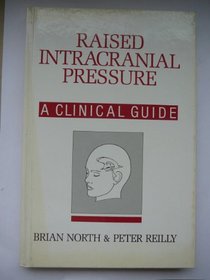 Raised Intracranial Pressure: A Clinical Guide