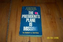 President's Plane Is Missing